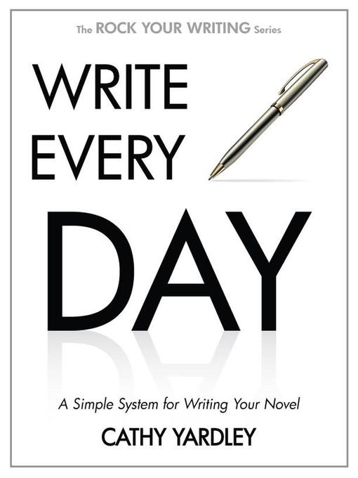 Title details for Write Every Day by Cathy Yardley - Available